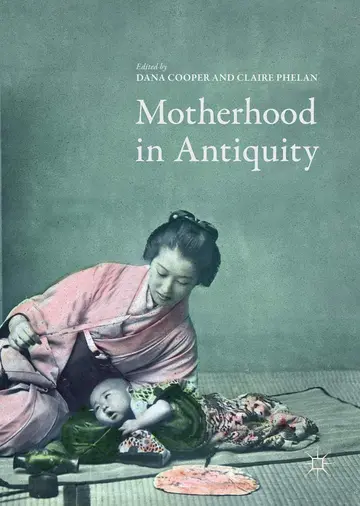 Cover of Motherhood in Antiquity