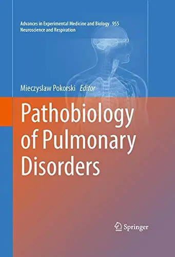 Cover of Pathobiology of Pulmonary Disorders