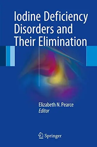 Cover of Iodine Deficiency Disorders and Their Elimination