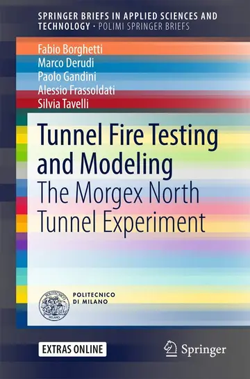 Cover of Tunnel Fire Testing and Modeling