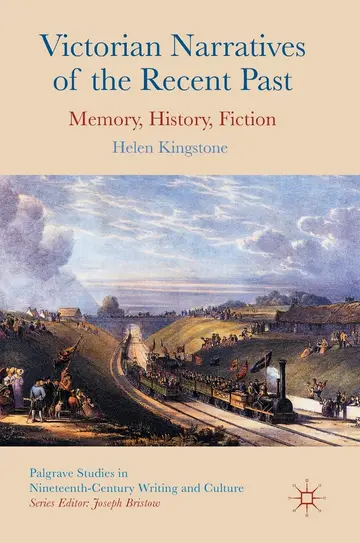 Cover of Victorian Narratives of the Recent Past