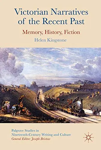 Cover of Victorian Narratives of the Recent Past