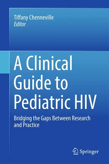 Cover of A Clinical Guide to Pediatric HIV