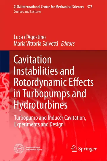 Cover of Cavitation Instabilities and Rotordynamic Effects in Turbopumps and Hydroturbines