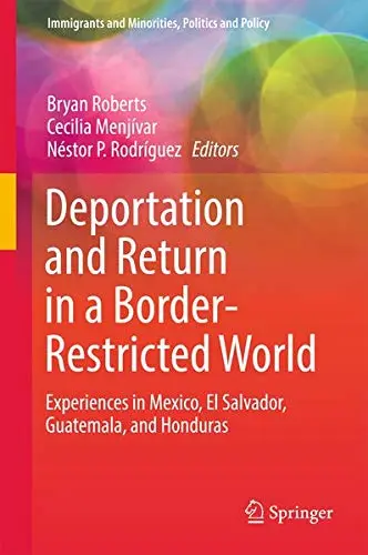 Cover of Deportation and Return in a Border-Restricted World