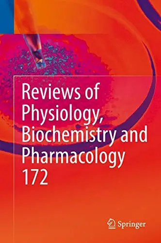 Cover of Reviews of Physiology, Biochemistry and Pharmacology, Vol. 172