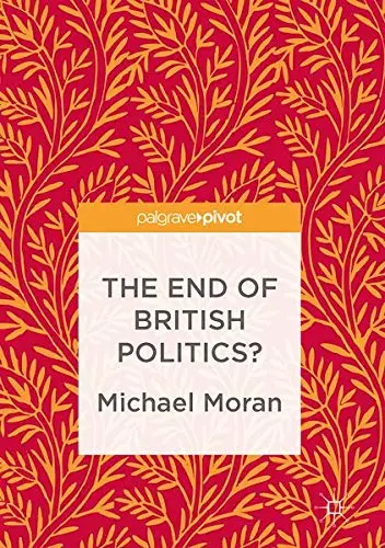 Cover of The End of British Politics?