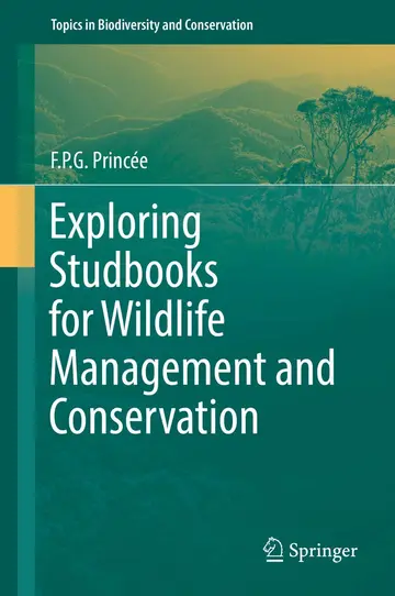 Cover of Exploring Studbooks for Wildlife Management and Conservation