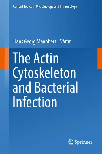 Cover of The Actin Cytoskeleton and Bacterial Infection