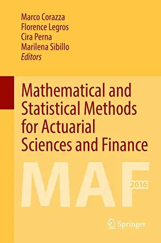 Cover of Mathematical and Statistical Methods for Actuarial Sciences and Finance