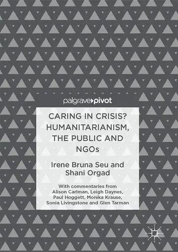 Cover of Caring in Crisis? Humanitarianism, the Public and NGOs