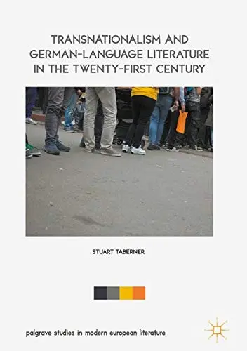 Cover of Transnationalism and German-Language Literature in the Twenty-First Century