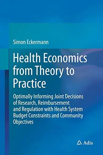 Cover of Health Economics from Theory to Practice