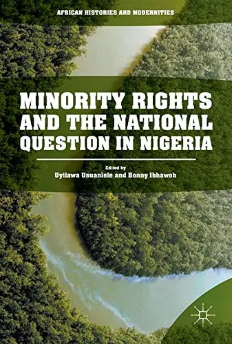 Cover of Minority Rights and the National Question in Nigeria