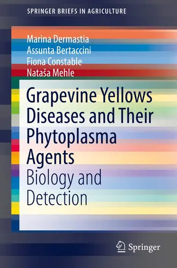 Cover of Grapevine Yellows Diseases and Their Phytoplasma Agents