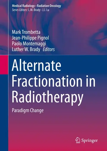 Cover of Alternate Fractionation in Radiotherapy