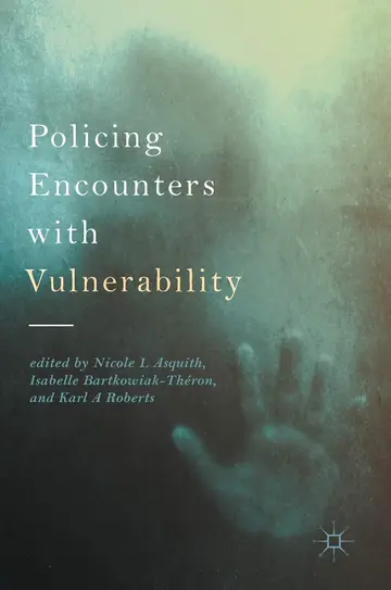 Cover of Policing Encounters with Vulnerability