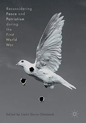 Cover of Reconsidering Peace and Patriotism during the First World War