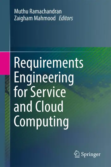 Cover of Requirements Engineering for Service and Cloud Computing