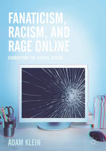 Cover of Fanaticism, Racism, and Rage Online