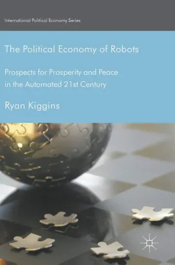 Cover of The Political Economy of Robots