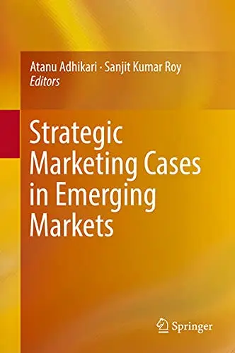 Cover of Strategic Marketing Cases in Emerging Markets