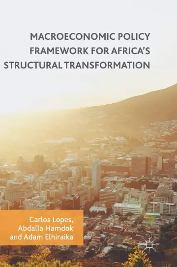 Cover of Macroeconomic Policy Framework for Africa's Structural Transformation
