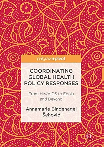 Cover of Coordinating Global Health Policy Responses