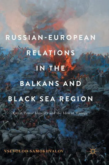 Cover of Russian-European Relations in the Balkans and Black Sea Region