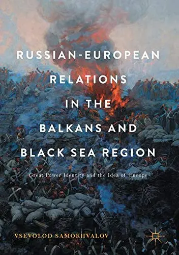 Cover of Russian-European Relations in the Balkans and Black Sea Region