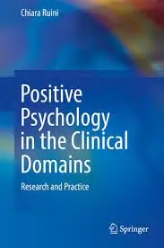 Cover of Positive Psychology in the Clinical Domains