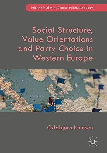 Cover of Social Structure, Value Orientations and Party Choice in Western Europe