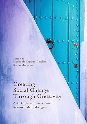 Cover of Creating Social Change Through Creativity