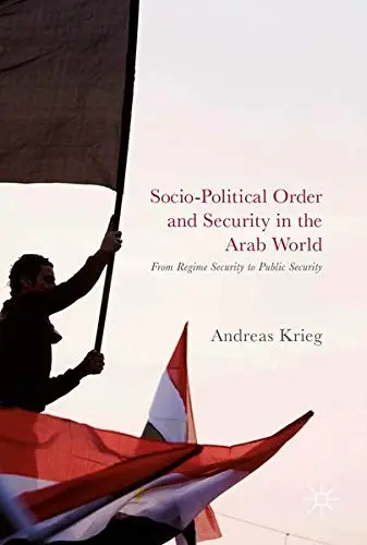Cover of Socio-Political Order and Security in the Arab World