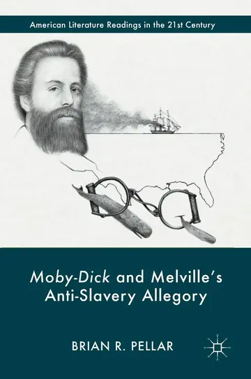 Cover of Moby-Dick and Melville’s Anti-Slavery Allegory