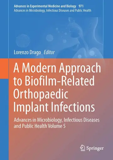 Cover of A Modern Approach to Biofilm-Related Orthopaedic Implant Infections