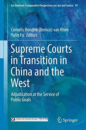 Cover of Supreme Courts in Transition in China and the West