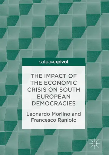 Cover of The Impact of the Economic Crisis on South European Democracies