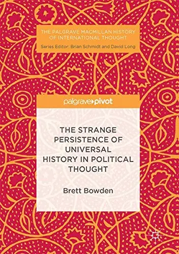 Cover of The Strange Persistence of Universal History in Political Thought