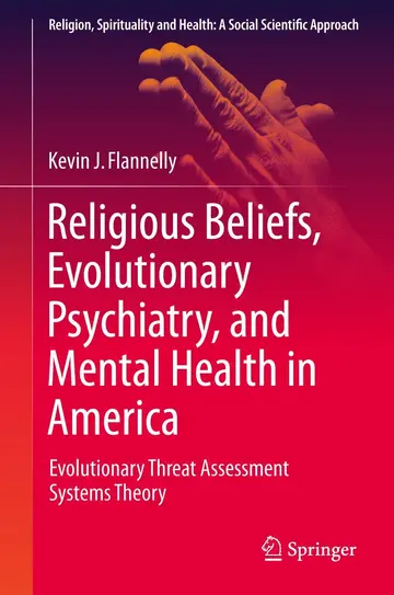 Cover of Religious Beliefs, Evolutionary Psychiatry, and Mental Health in America