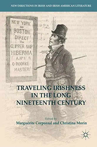 Cover of Traveling Irishness in the Long Nineteenth Century