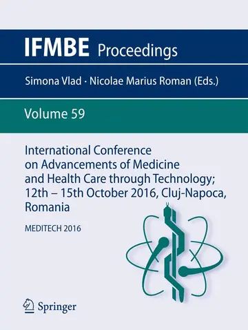 Cover of International Conference on Advancements of Medicine and Health Care through Technology; 12th - 15th October 2016, Cluj-Napoca, Romania