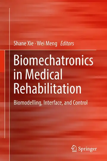 Cover of Biomechatronics in Medical Rehabilitation