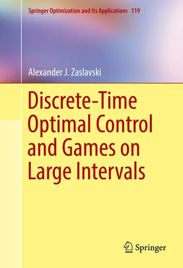 Cover of Discrete-Time Optimal Control and Games on Large Intervals