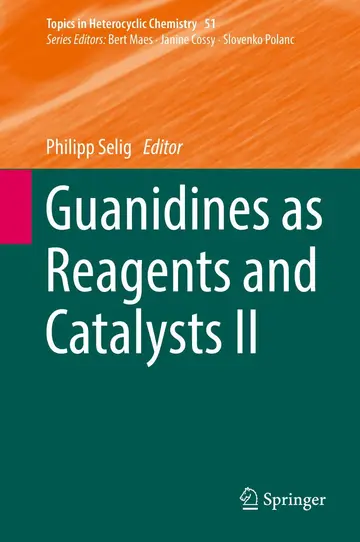 Cover of Guanidines as Reagents and Catalysts
