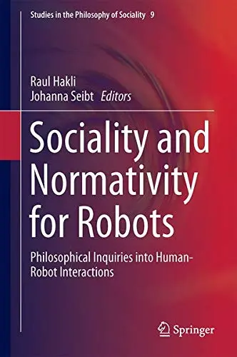 Cover of Sociality and Normativity for Robots