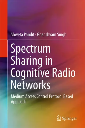 Cover of Spectrum Sharing in Cognitive Radio Networks