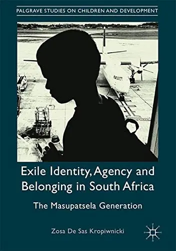 Cover of Exile Identity, Agency and Belonging in South Africa