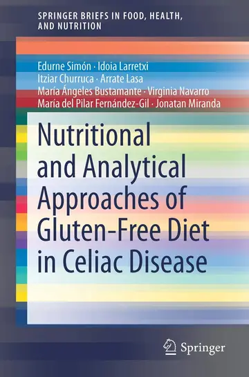 Cover of Nutritional and Analytical Approaches of Gluten-Free Diet in Celiac Disease