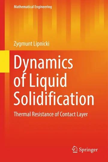 Cover of Dynamics of Liquid Solidification
